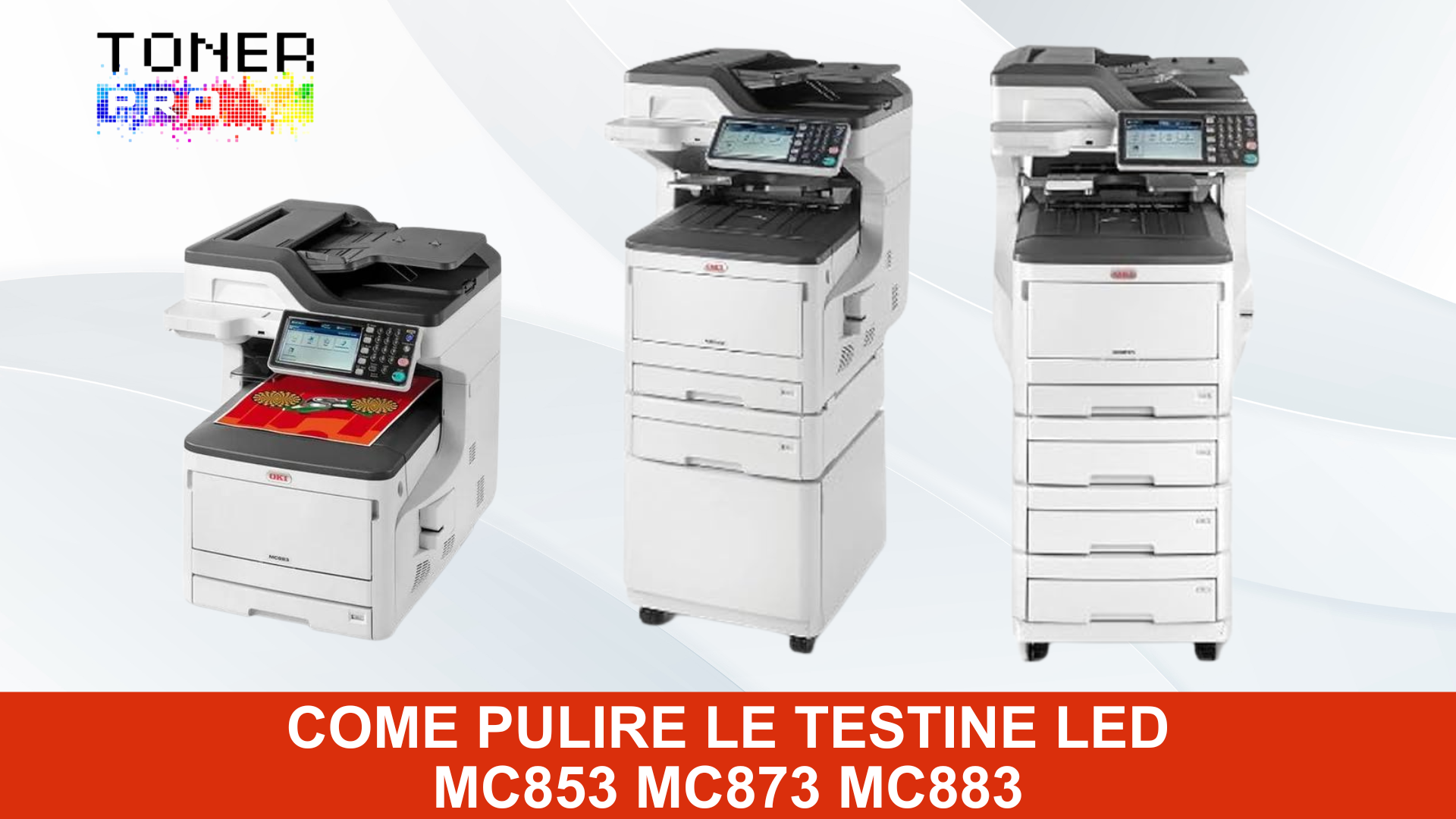 Manutenzione e pulizia testine Led MC853 MC873 MC883